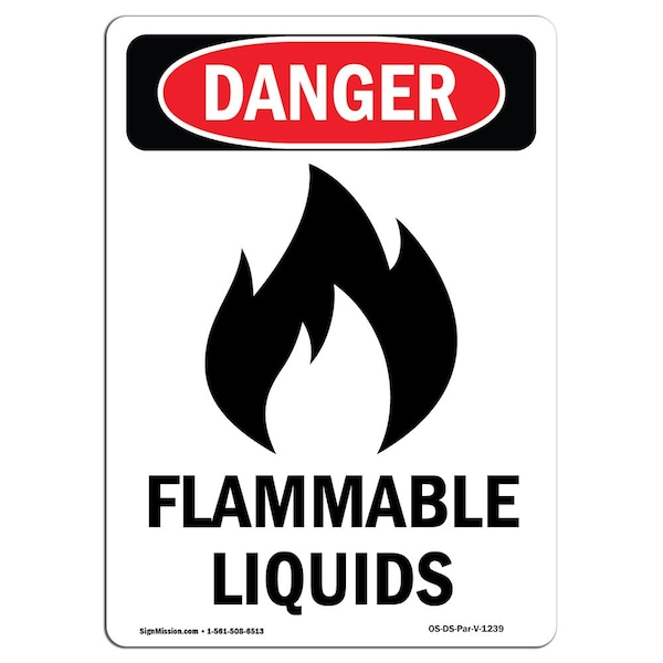 Safety Sign, OSHA Danger, 5" Height, Flammable Liquids, Portrait, 10PK